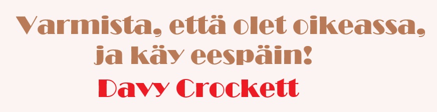 Davy Crockettin motto